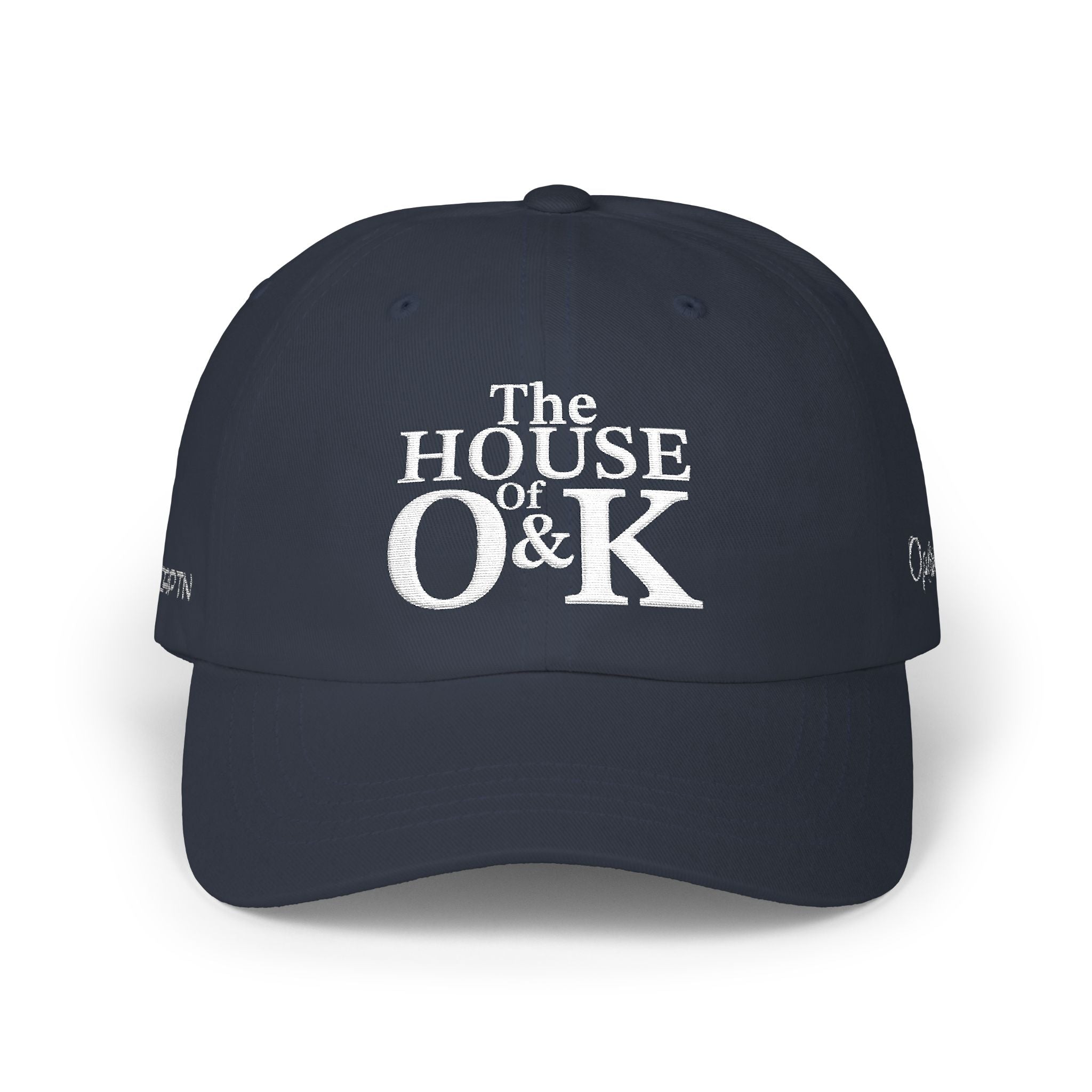 The House of O & K — Embroidered Dad Hat