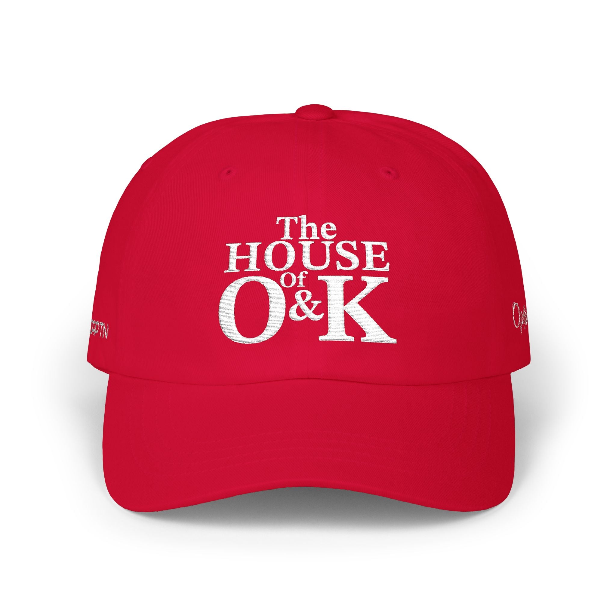 The House of O & K — Embroidered Dad Hat